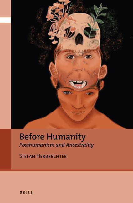 Książka Before Humanity: Posthumanism and Ancestrality 