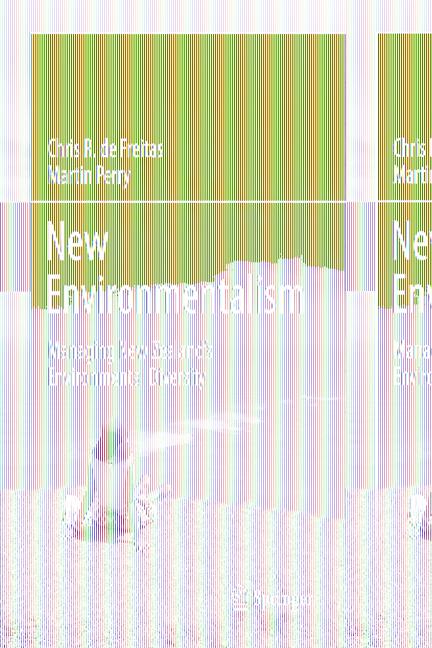 Kniha New Environmentalism: Challenges and Responses in Managing New Zealand 's Environmental Diversity Martin Perry