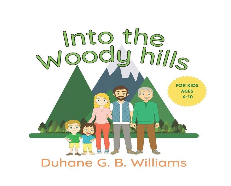 Buch Into the Woody Hills Duhane Williams