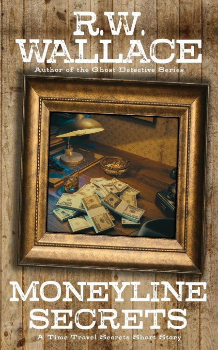 Kniha Moneyline Secrets R. W. Wallace