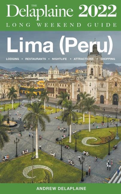 Carte Lima (Peru) - The Delaplaine 2022 Long Weekend Guide 