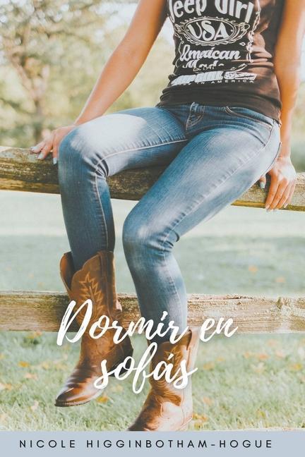 Книга Dormir en sofas Nicole Higginbotham-Hogue