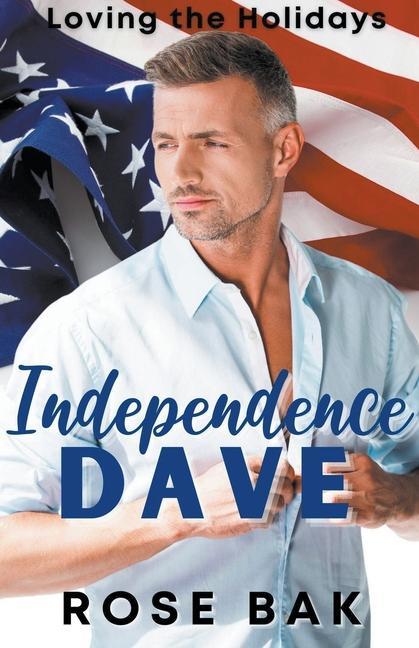 Knjiga Independence Dave Rose Bak