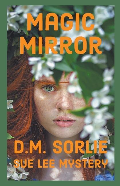 Boek Magic Mirror D. M. Sorlie