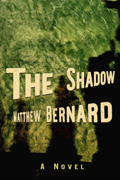 Knjiga Shadow Bernard Matthew Bernard