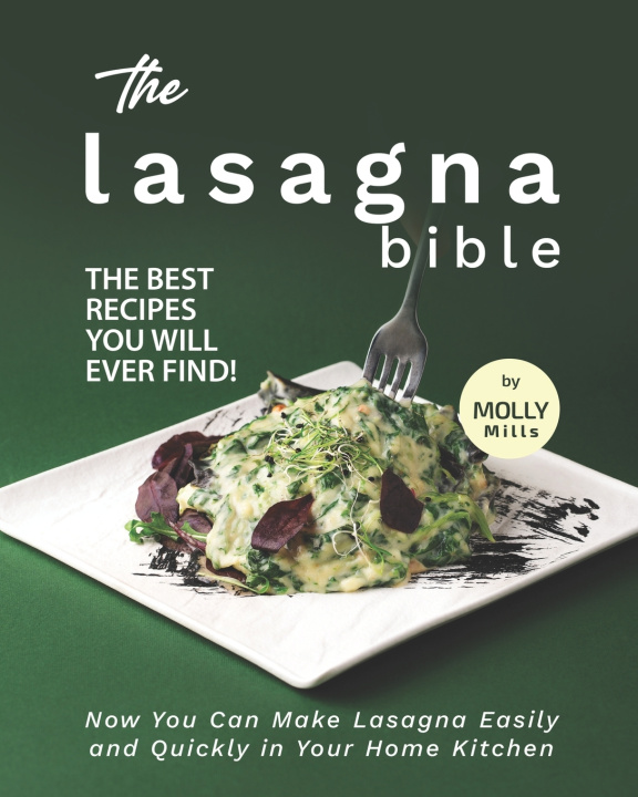 Książka Lasagna Bible Mills Molly Mills