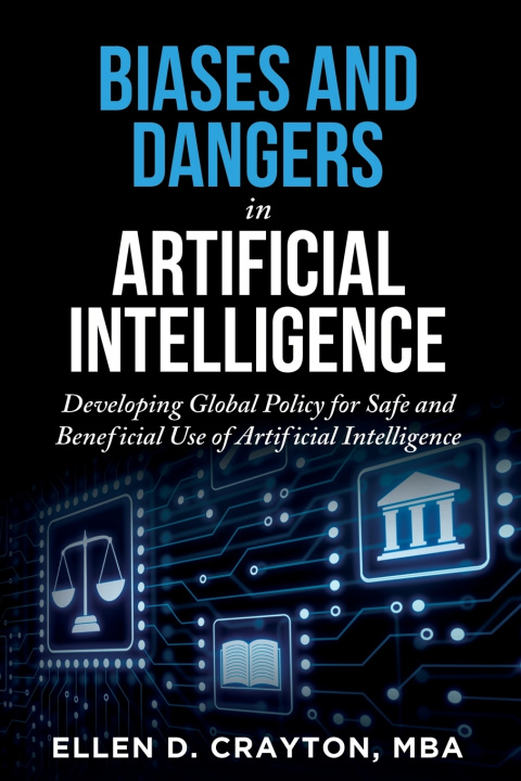 Knjiga Biases and Dangers In Artificial Intelligence Crayton Ellen Debra Crayton