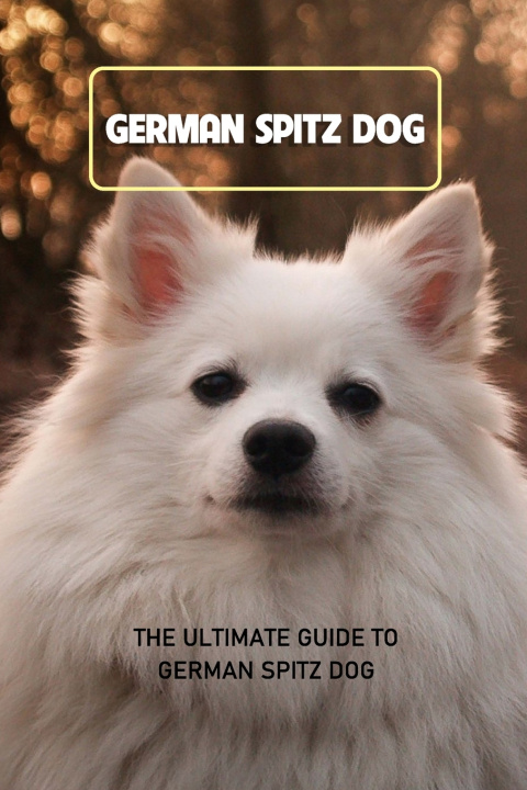 Knjiga German Spitz Dog MICHELLE CARIS MICHELLE