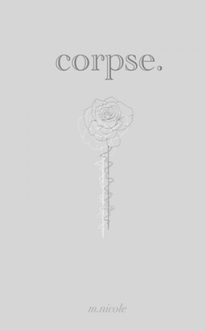 Knjiga corpse Nicole Megan Nicole