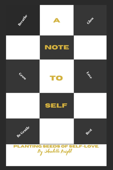 Knjiga Note to Self Knight Shantelle Knight