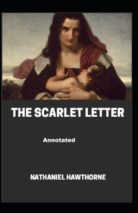 Knjiga Scarlet Letter Annotated Hawthorne Nathaniel Hawthorne
