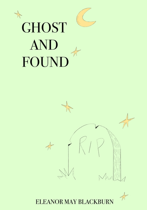 Knjiga Ghost and found Blackburn Eleanor May Blackburn