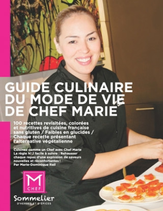 Carte Guide culinaire du mode de vie de Chef Marie Rail Marie-Dominique Rail