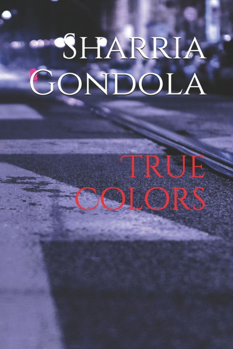 Knjiga True Colors Gondola Sharria Gondola