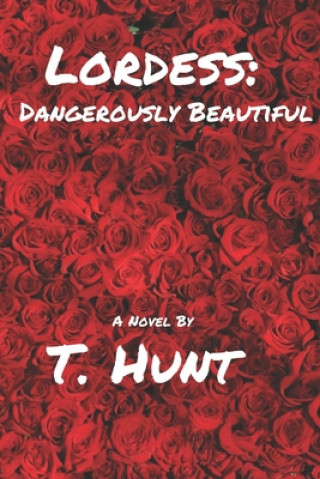 Knjiga Lordess Hunt T. Hunt
