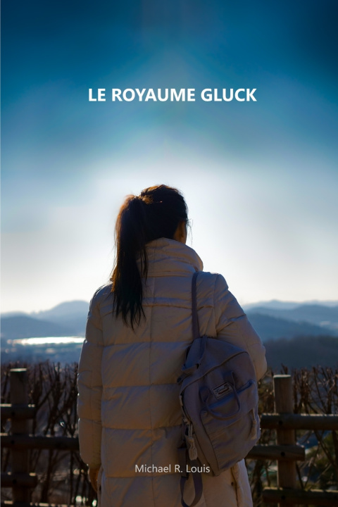 Knjiga Royaume Gluck Louis Michael R. Louis
