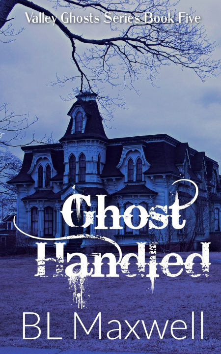 Knjiga Ghost Handled Maxwell BL Maxwell