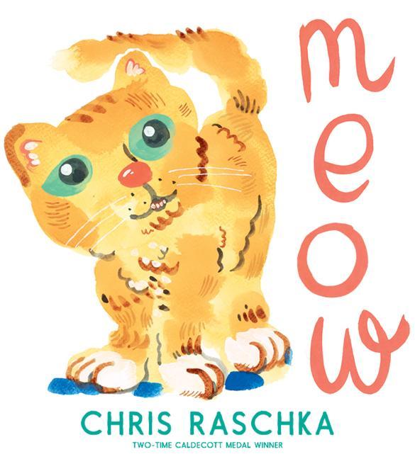 Kniha Meow Chris Raschka