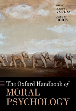 Kniha Oxford Handbook of Moral Psychology 