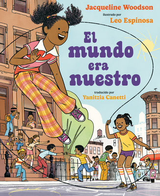 Kniha El Mundo Era Nuestro Leo Espinosa