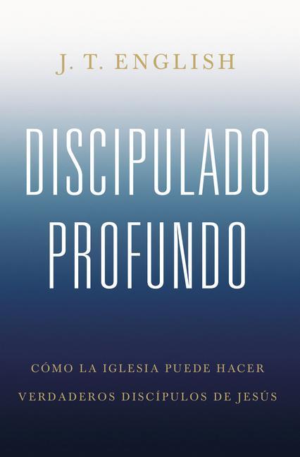 Knjiga Discipulado Profundo 