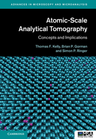 Book Atomic-Scale Analytical Tomography Brian P. Gorman
