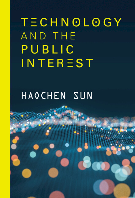 Książka Technology and the Public Interest Haochen Sun
