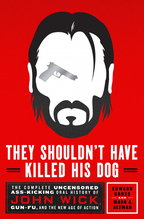 Könyv They Shouldn't Have Killed His Dog Mark A. Altman