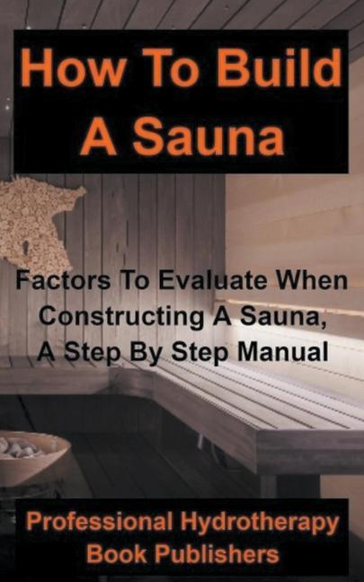 Kniha How to Build a Sauna 
