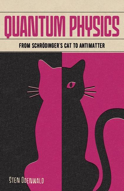 Carte Quantum Physics: From Schrödinger's Cat to Antimatter 