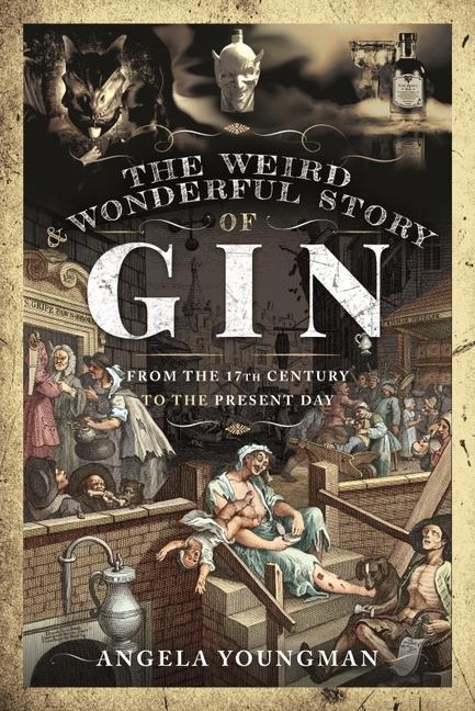 Könyv Weird and Wonderful Story of Gin 