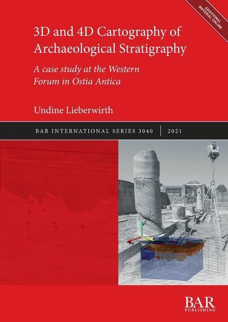 Kniha 3D and 4D Cartography of Archaeological Stratigraphy 