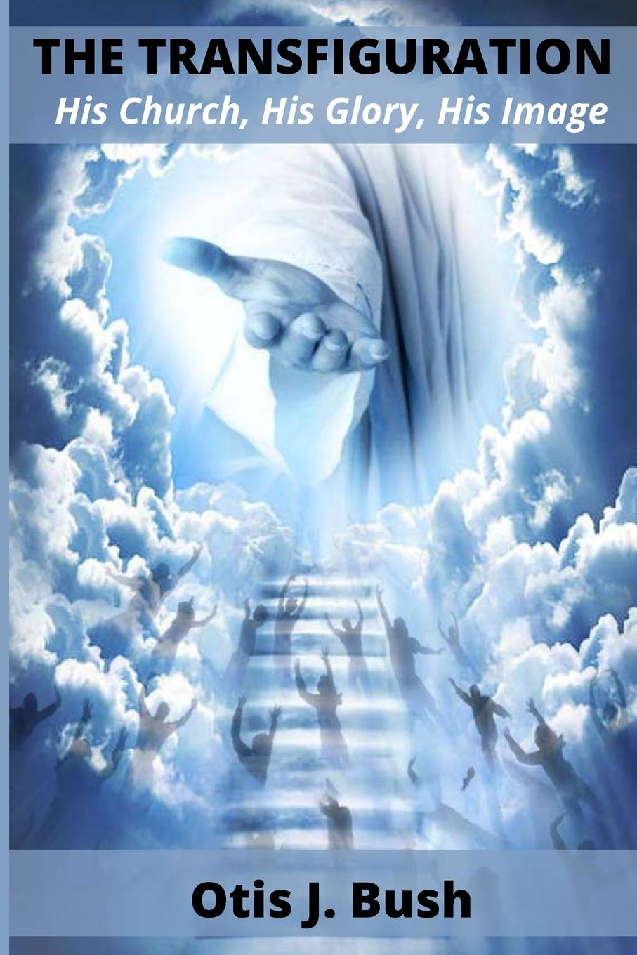 Knjiga Transfiguration Otis J. Bush