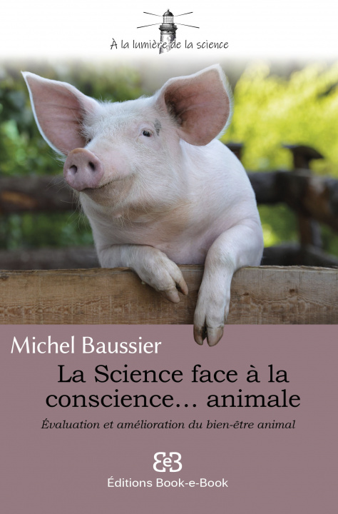 Carte La Science face à la conscience... animale BAUSSIER