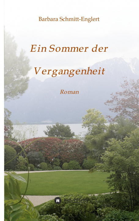 Knjiga Ein Sommer der Vergangenheit Barbara Schmitt-Englert