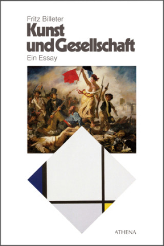 Kniha Kunst und Gesellschaft Fritz Billeter