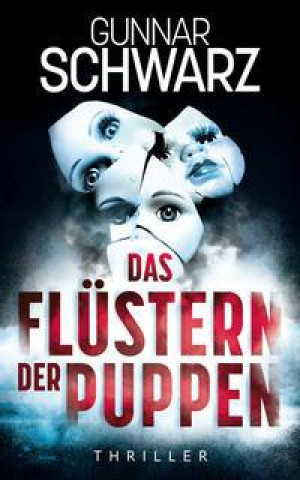 Kniha Das Flüstern der Puppen (Thriller) 