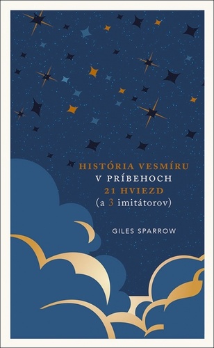 Book História vesmíru v príbehoch 21 hviezd Giles Sparrow