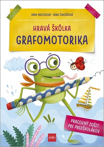 Kniha Hravá škôlka GRAFOMOTORIKA Jana Pavlíková Jana
