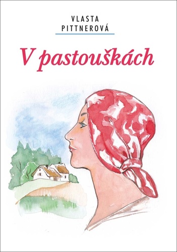 Книга V pastouškách Vlasta Pittnerová