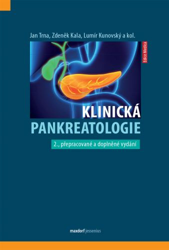 Książka Klinická pankreatologie Jan Trna; Zdeněk Kala
