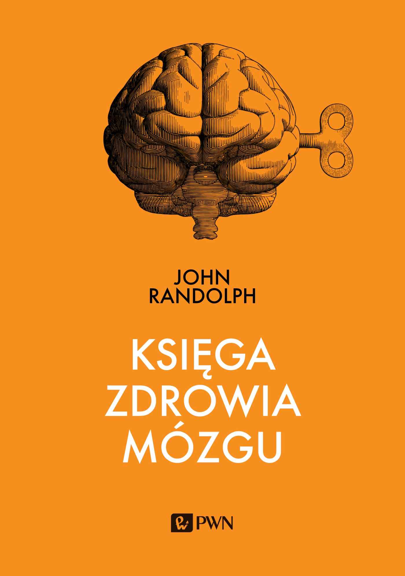 Kniha Księga zdrowia mózgu John Randolph