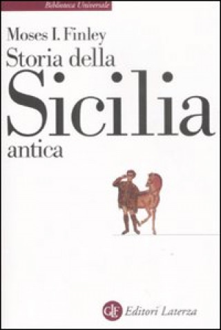 Könyv Storia della Sicilia antica Moses I. Finley