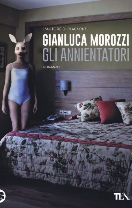 Knjiga annientatori Gianluca Morozzi