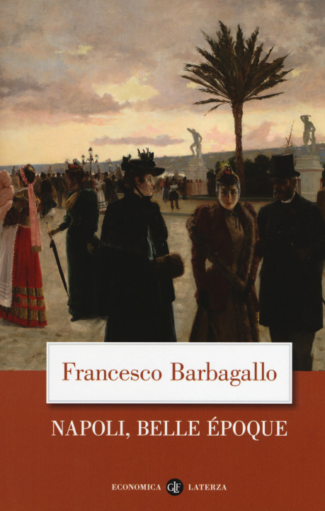 Książka Napoli, Belle Époque (1885-1915) Francesco Barbagallo