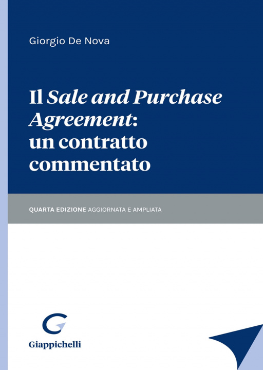Книга «sale and purchase agreement»: un contratto commentato Giorgio De Nova