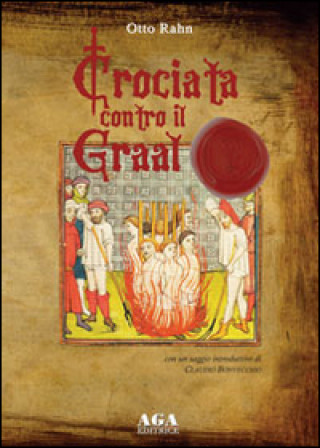 Kniha Crociata contro il Graal Otto Rahn