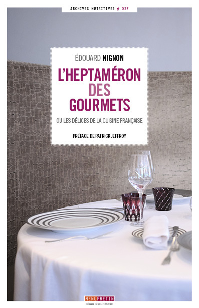 Kniha L’Heptaméron des gourmets Nignon