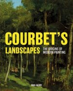 Könyv Courbet's Landscapes Paul Galvez
