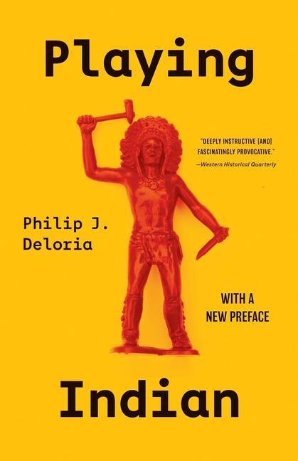 Boek Playing Indian Philip J. Deloria